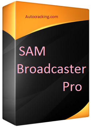 SAM Broadcaster Pro Crack