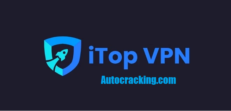 iTop VPN Crack + Activation Code Download