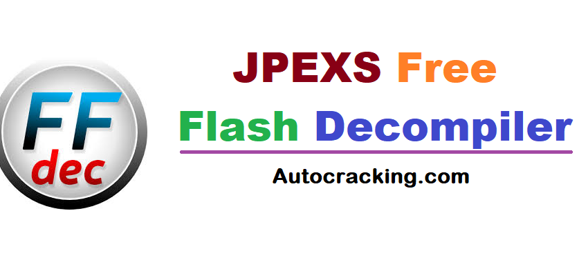 JPEXS Free Flash Decompiler Keygen