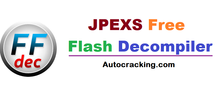 JPEXS Free Flash Decompiler Keygen